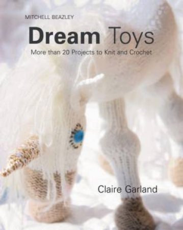 Dream Toys by Claire Garland