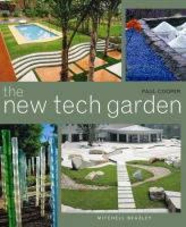 The New Tech Garden by Paul Cooper