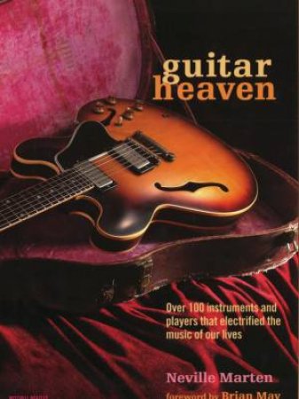 Guitar Heaven by Neville Marten