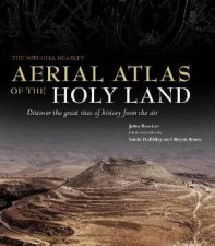 Mitchell Beazley Aerial Atlas of the Holy Land