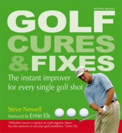 Golf Cures And Fixes by Steve Newell