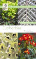 RHS Wisley Handbook Euphorbias
