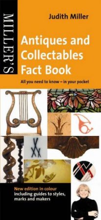 Miller's Pocket Antiques Fact Book by Judith Miller
