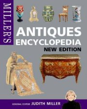 Millers Antiques Encyclopedia New Ed