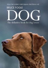 Dog  The Definitive Book For Dog Lovers