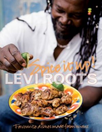 Spice It Up by Levi Roots