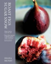 Roast Figs Sugar Snow