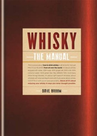 Whisky: The Manual by Dave Broom