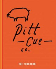 Pitt Cue Co Cookbook