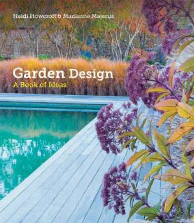 Garden Design by Heidi Howcroft & Marianne Majerus