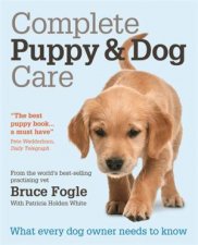 Complete Puppy  Dog Care