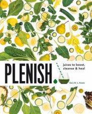 Plenish Juices To Boost Cleanse And Heal