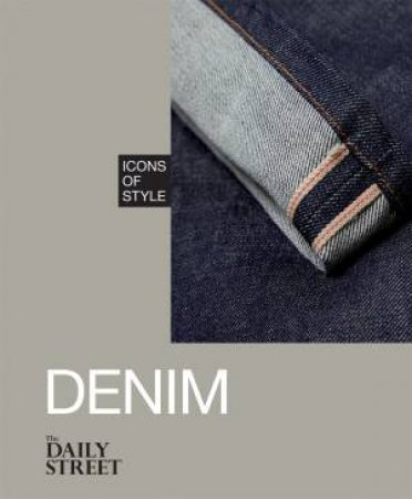 Icons of Style: Denim by Various 