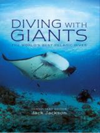 Diving With Giants by Jack Jackson
