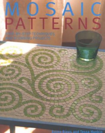 Mosaic Patterns by Emma Biggs & Tessa Hunkin