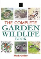 The Complete Garden Wildlife Book