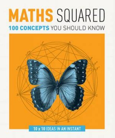 Maths Squared: 100 Concepts You Should Know by Rachel Thomas & Marianne Freiberger
