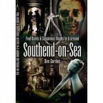 Foul Deeds and Suspicious Deaths in and Around Southendonsea