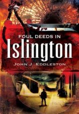 Foul Deeds in Islington