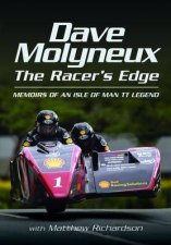 Dave Molyneux the Racers Edge Memories of an Isle of Man Tt Legend