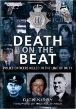 Death on the Beat Police Officers Killed in the Line of Duty