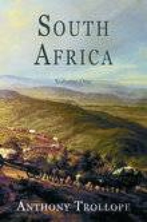 South Africa by ANTHONY TROLLOPE