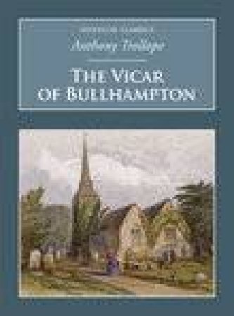 Vicar of Bullhampton by ANTHONY TROLLOPE
