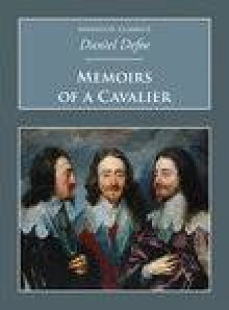Memoirs of a Cavalier by DANIEL DEFOE