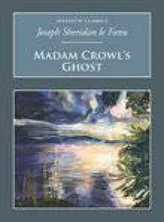 Madame Crowl's Ghost