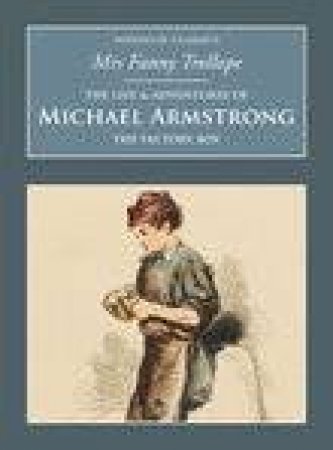 Life & Adventures of Michael Armstrong by FANNY TROLLOPE