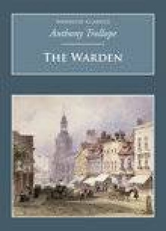 Warden by ANTHONY TROLLOPE