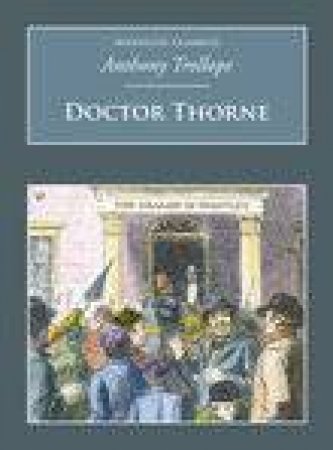 Doctor Thorne by ANTHONY TROLLOPE