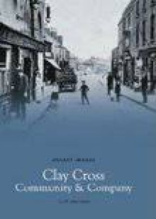 Clay Cross Community & Company by GARETH WILLIAMS