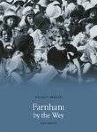 Farnham-by-the-Wey by J PARRATT
