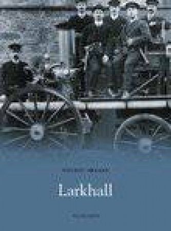 Larkhall by HELEN MOIR