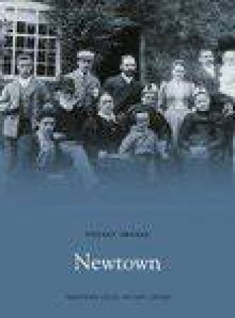 Newtown by NEWTOWN LOCAL HISTORY GROUP