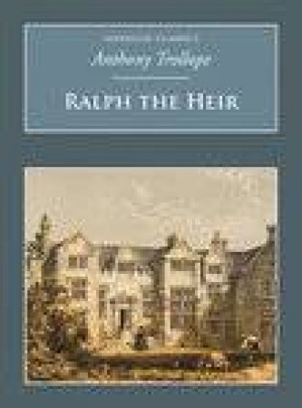 Ralph the Heir by Anthony Trollope