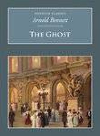 Ghost by ARNOLD BENNETT