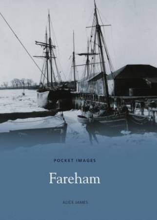 Fareham by ALICE JAMES