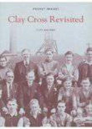 Clay Cross Revisited by CLIFF WILLIAMS