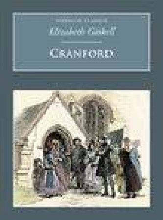 Cranford by ELIZABETH GASKELL