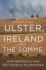 Ireland Ulster  the Somme