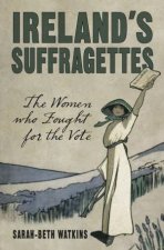 Irelands Suffragettes