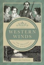 Western Winds The Bronts Irish Heritage