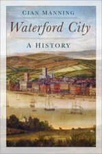Waterford City A History