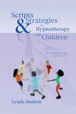 Scripts  Strategies in Hypnotherapy with Children