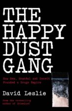 The Happy Dust Gang