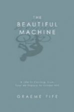 The Beautiful Machine