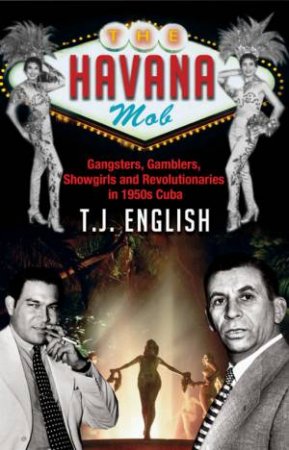 The Havana Mob by T. J. English