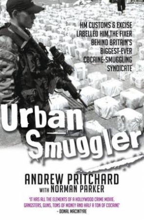 Urban Smuggler by Andrew Pritchard & Norman Parker